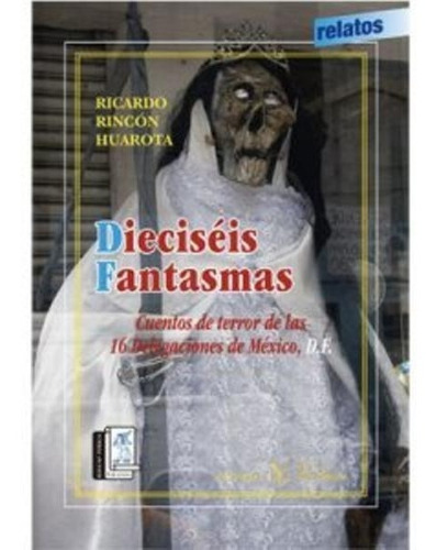 Dieciséis Fantasmas