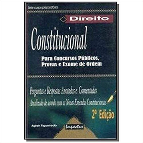 Direito Constitucional Para Concursos E Exame De Ordem, De Aglair Figueiredo,. Editora Pactus Editora, Capa Mole Em Português