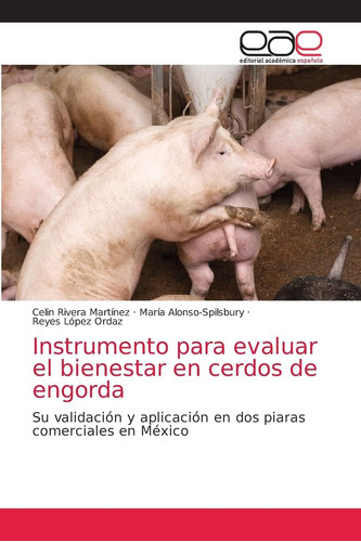 Libro: Instrumento Para Evaluar El Bienestar En Cerdos De En