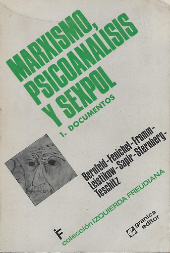 Marxismo, Psicoanalisis Y Sexpol 1 Documentos