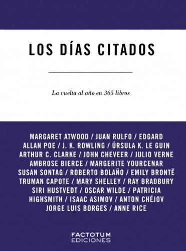 Los Dias Citados - La Vuelta Al Año En 365 Libros