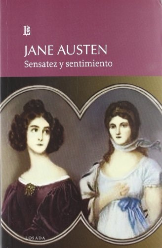 Sensatez Y Sentimiento - Jane  Austen