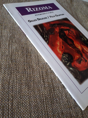 Rizoma Introducción. Gilles Deleuze, Félix Guattari. Psicol.