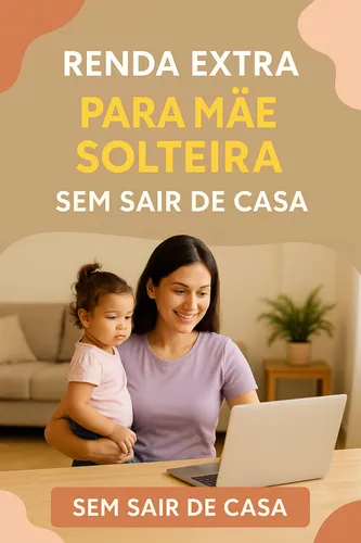E-book Renda Extra Para Mães Solteiras