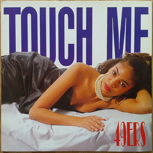 Vinilo 49ers - Touch Me