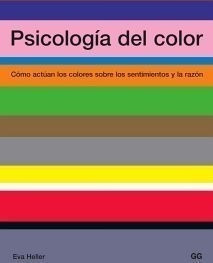 Psicologa Del Color  -cmo Actuan Los Colores-