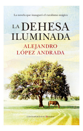 Libro La Dehesa Iluminadade Alejandro López Andrada