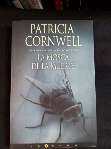 La Mosca De La Muerte - Patricia Cornwell - Latrama - Envíos