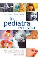 Libro Tu Pediatra En Casa Para El Cuidado Niños 0/3 Años (ca