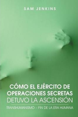 Libro Como El Ejercito De Operaciones Secretas Detuvo La ...