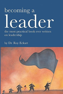 Libro Becoming A Leader: Fundamentals Of Leadership - Eck...