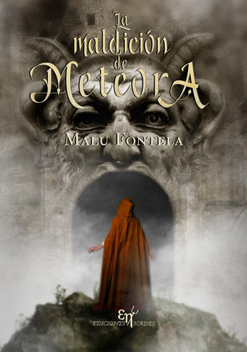 Libro: La Maldición De Meteora. Fontela, Malu. Ediciones Had