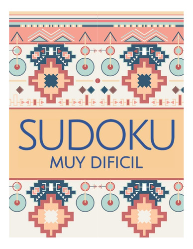 Libro: Sudoku Muy Dificil: Rompecabezas De Sudoku Para Y En