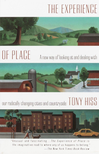 Libro: The Experience Of Place: A New Way Of Looking At And 