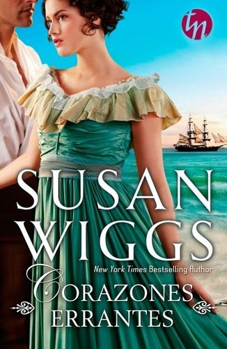 Corazones Errantes - Wiggs, Susan