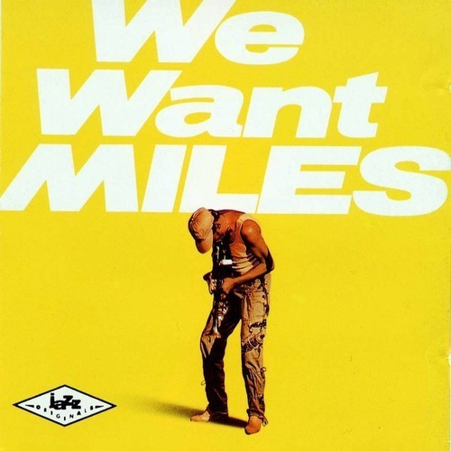 Miles Davis We Want Miles Cd Son