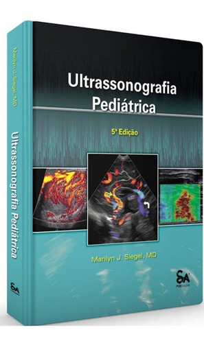 Livro Ultrassonografia Pediátrica, 5ª Edição 2022
