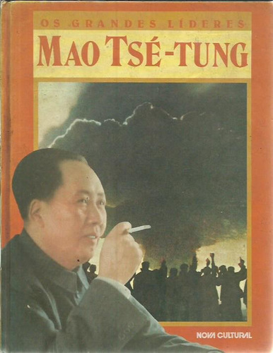 Livro Os Grandes Lideres Mao Tse-tung