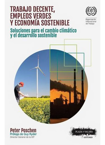 Libro Trabajo Decente Empleos Verdes Y Economia Sostenible