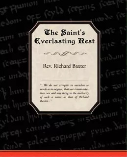 The Saint's Everlasting Rest, De Rev Richard Baxter. Editorial Book Jungle, Tapa Blanda En Inglés