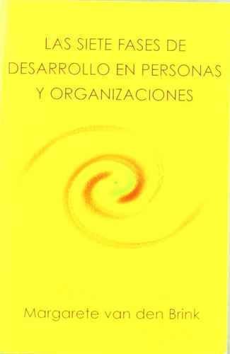 Siete Fases Del Desarrollo En Personas / Margarete Van Den B