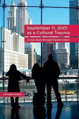 Libro September 11, 2001 As A Cultural Trauma - Christine...