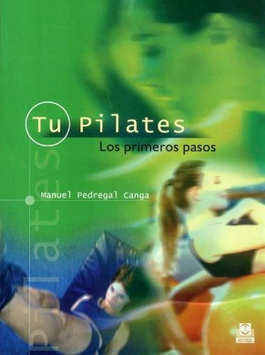 Libro Tu Pilates: Los Primeros Pasos - Nuevo