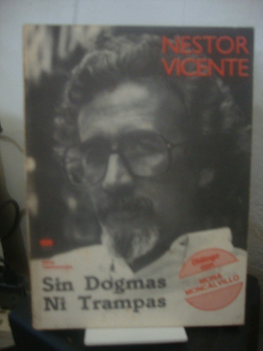 Sin Dogmas Ni Trampas - Nestor Vicente