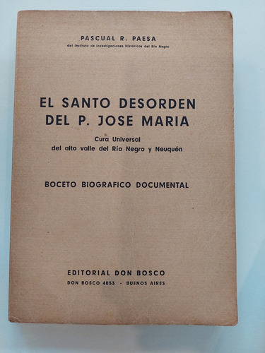 El Santo Desorden Del P José María - Pascual R Paesa 