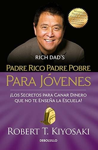 Libro : Padre Rico Padre Pobre Para Jovenes / Rich Dad Poor