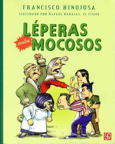 Leperas Contra Mocosos