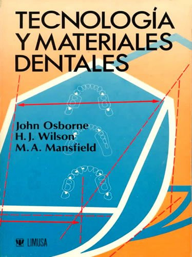 Libro Tecnologia Y Materiales Dentales De Mansfield Osborne