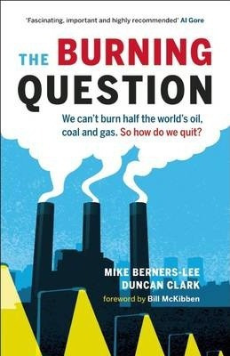 Libro The Burning Question - Mike Berners-lee