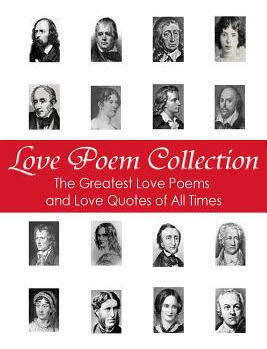 Libro Love Poem Collection: The Greatest Love Poems Of Al...