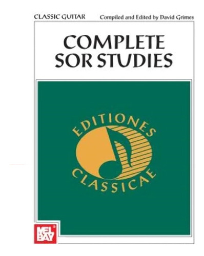 Estudios Completos De Fernando Sor / Complete Sor Studies.