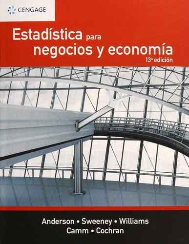 Estadística Para Negocios Y Economía 13ª Ed. David Anderson