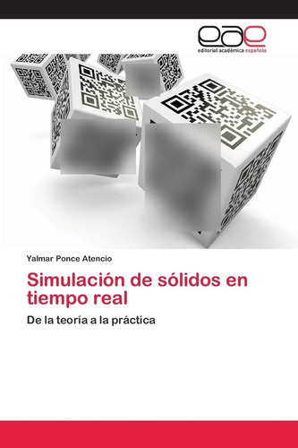 Libro: Simulación De Sólidos En Tiempo Real: De La Teoría A