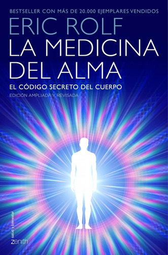 La Medicina Del Alma, De Rolf, Eric. Editorial Zenith, Tapa Blanda En Español