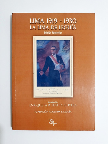 Lima 1919 - 1930 / La Lima De Leguía 