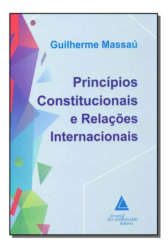 Libro Principios Const E Rel Internacionais 01ed 18 De Massa