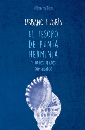 Libro El Tesoro De Punta Hermida