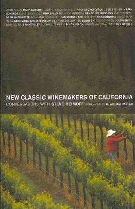 New Classic Winemakers Of California - S. Heimoff