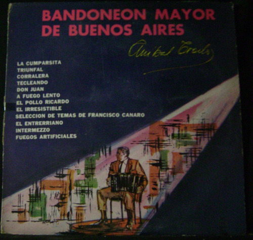 Anibal Troilo- Bandoneon Mayor De Bs As- Lp Vinilo- 