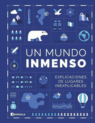 Libro: Un Mundo Inmenso. Aa. Vv.. Ediciones Peninsula