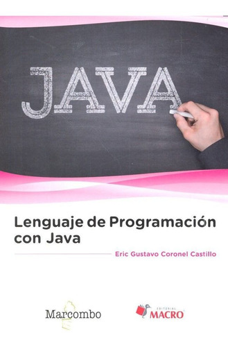 Lenguaje De Programacion Con Java - Coronel,eric Gustavo