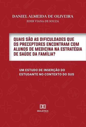 Quais São As Dificuldades Que Os Preceptores Encontram Co...