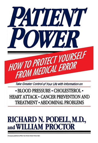 Libro: El Poder Del Paciente: Cómo Protegerse De La Medicina