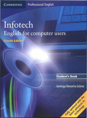 Infotech English For Computer Users. Student's Book. Edit. 4