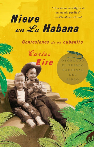 Libro: Nieve En La Habana: Confesiones De Un Cubanito Waitin
