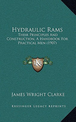 Libro Hydraulic Rams: Their Principles And Construction, ...